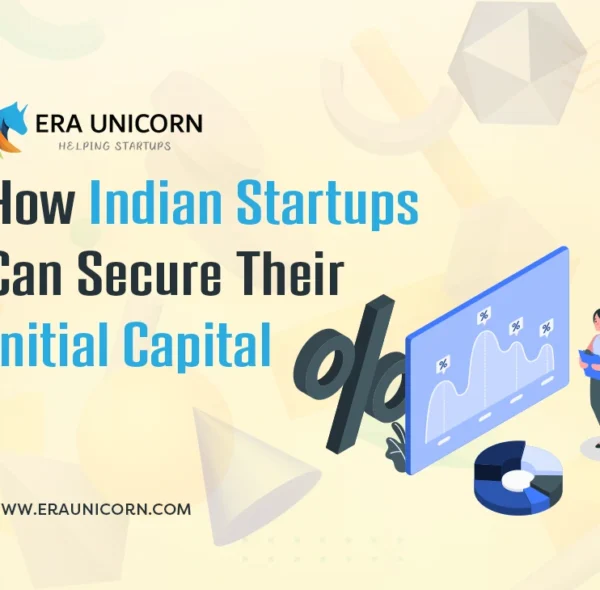 How Indian Startups Can Secure Their Initial Capital