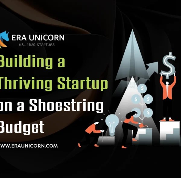 Building a Thriving Startup on a Shoestring Budget