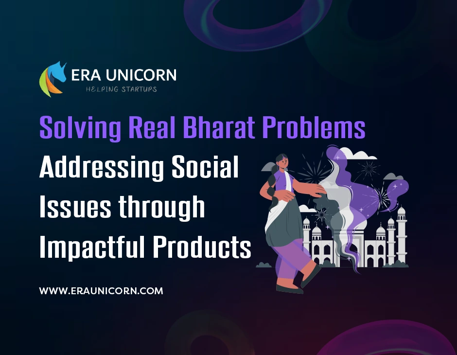 Solving-Real-Bharat-Problems-Addressing-Social-Issues-through-Impactful-Products